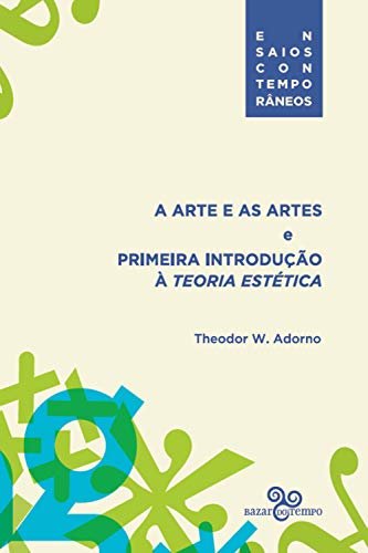 Livro PDF: A arte e as artes: E primeira introdução à teoria estética (Coleção ensaios contemporâneos)