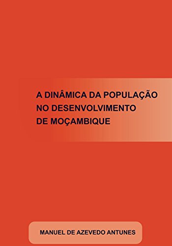 Livro PDF: A Dinâmica da População no Desenvolvimento de Moçambique