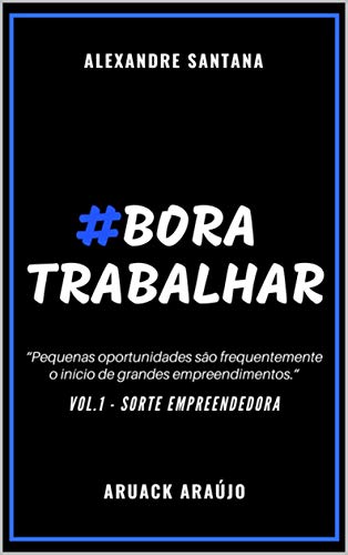 Livro PDF: Bora Trabalhar: Sorte Empreendedora