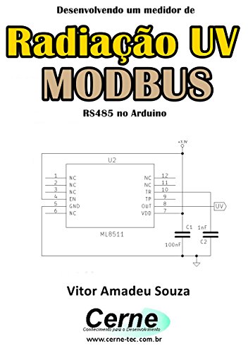 Livro PDF: Desenvolvendo um medidor de Radiação UV MODBUS RS485 no Arduino