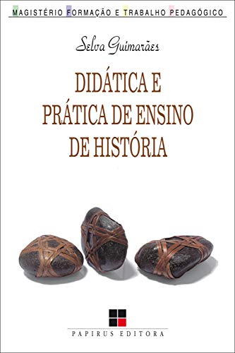 Livro PDF: Didática e prática de ensino de história