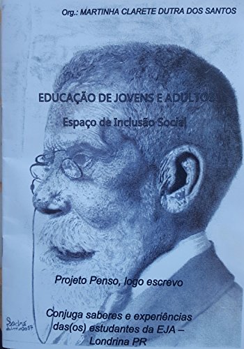 Livro PDF: EDUCAÇÃO DE JOVENS E ADULTOS: Espaço de Inclusão Social