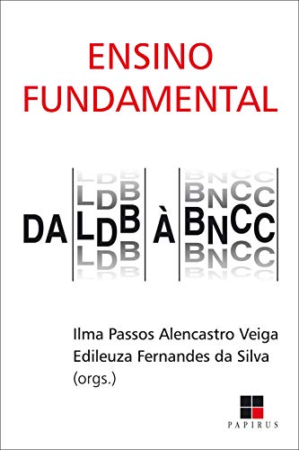 Livro PDF: Ensino fundamental: Da LDB à BNCC