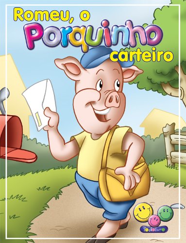 Livro PDF: Filhotes Travessos: Romeu, o Porquinho carteiro