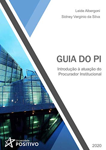 Livro PDF: Guia do PI: introdução à atuação do procurador institucional