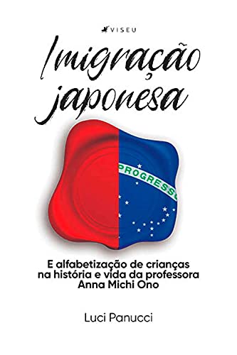 Livro PDF: Imigração japonesa e alfabetização de crianças na história e vida da professora Anna Michi Ono