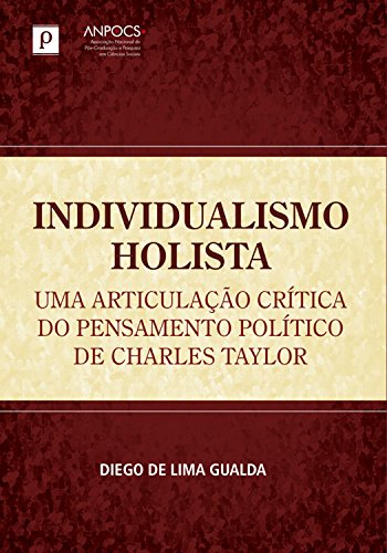 Livro PDF: Individualismo holista: Uma articulação crítica do pensamento político de Charles Taylor