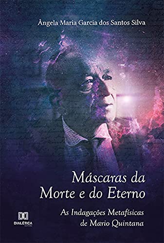 Livro PDF: Máscaras da Morte e do Eterno: As Indagações Metafísicas de Mario Quintana