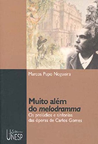 Livro PDF: Muito Além Do Melodramma