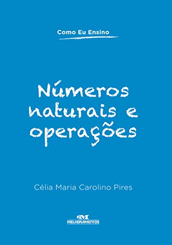 Livro PDF: Números Naturais e Operações (Como Eu Ensino)