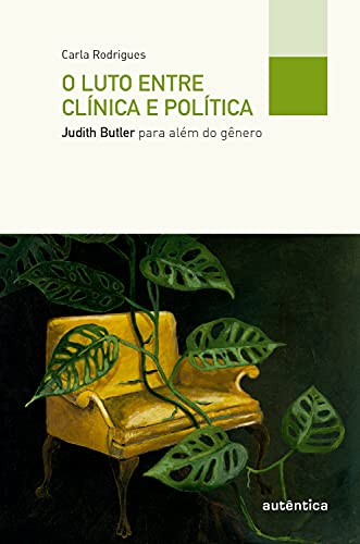 Capa do livro: O luto entre clínica e política: Judith Butler para além do gênero - Ler Online pdf