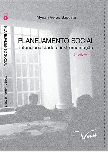 Livro PDF: Planejamento Social: Intencionalidade e Instrumentação (Série Livro Texto 1)