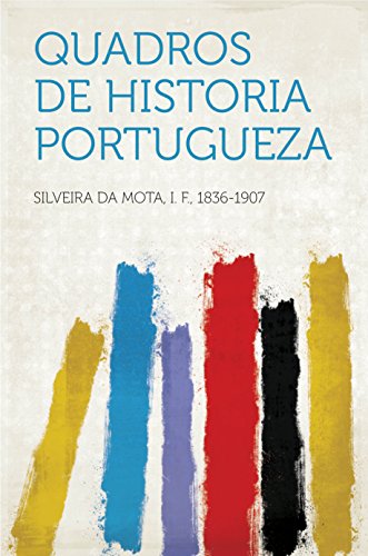 Livro PDF: Quadros de historia portugueza