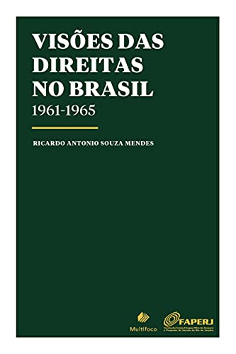 Capa do livro: Visões das direitas no Brasil (1961-1965) - Ler Online pdf