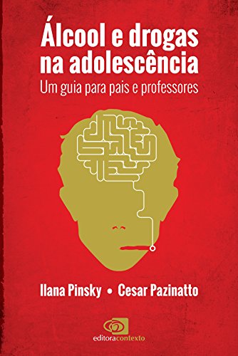 Capa do livro: Álcool e Drogas na Adolescência: um guia para pais e professores - Ler Online pdf