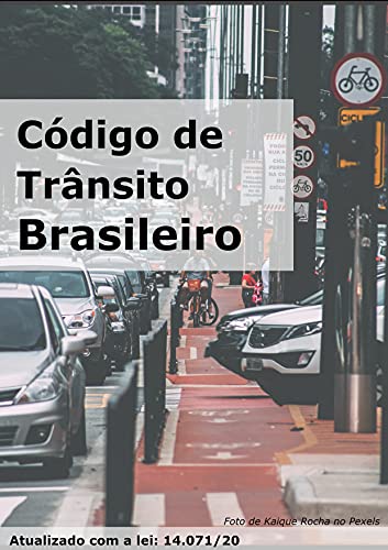 Livro PDF: Código de Trânsito Brasileiro: Atualizado com a lei 14.071/20 – versão Julho 2021