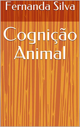 Capa do livro: Cognição Animal - Ler Online pdf