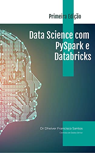 Livro PDF: Data Science com PySpark e Databricks