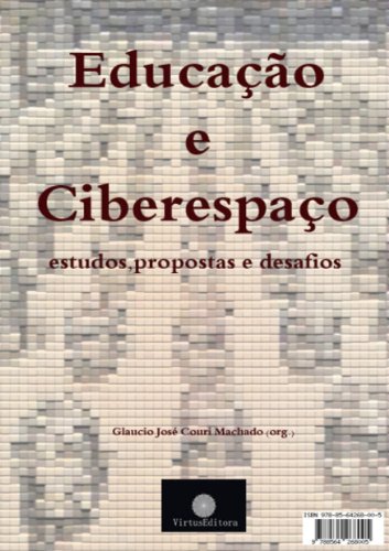 Livro PDF Educacao e Ciberespacco: Estudos, propostas e desafios