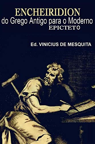 Livro PDF: Encheiridion: do Grego Antigo para o Moderno (Clássicos Livro 1)