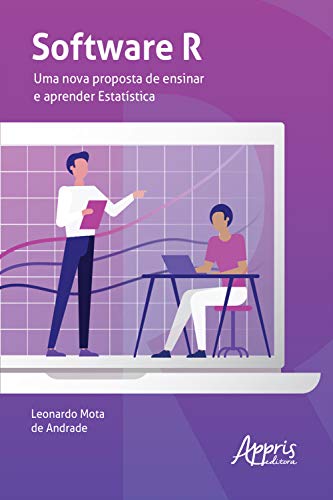 Livro PDF: Software R: Uma Nova Proposta de Ensinar e Aprender Estatística