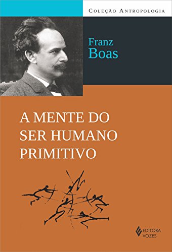 Capa do livro: A mente do ser humano primitivo (Antropologia) - Ler Online pdf