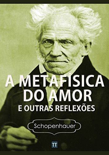 Capa do livro: A Metafísica do Amor e outras reflexões - Ler Online pdf
