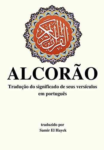 Capa do livro: Alcorão: Tradução do significado de seus versículos em português. - Ler Online pdf