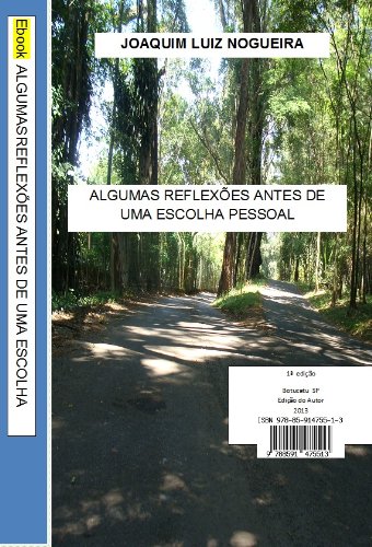 Livro PDF: ALGUMAS REFLEXÕES ANTES DE UMA ESCOLHA