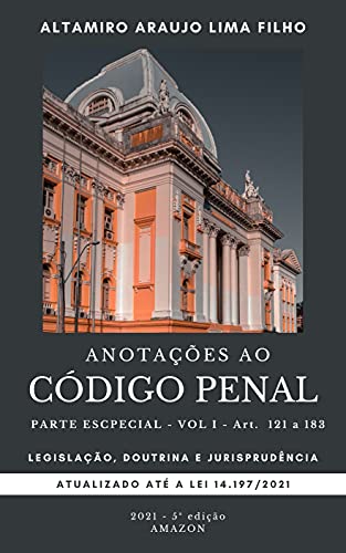 Capa do livro: Anotaçôes ao código penal: Parte especial (art. 121 a 184) - Ler Online pdf