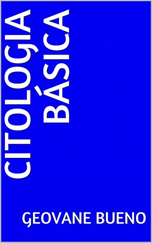 Capa do livro: Citologia básica - Ler Online pdf