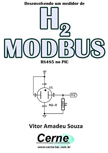 Livro PDF: Desenvolvendo um medidor de H2 MODBUS RS485 no PIC