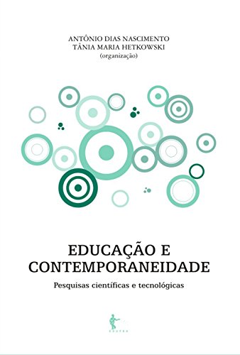 Livro PDF: Educação e contemporaneidade: pesquisas científicas e tecnológicas