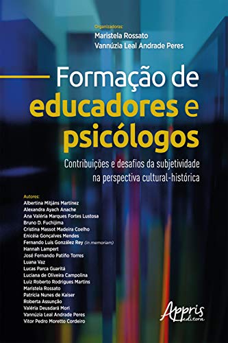 Livro PDF: Formação de Educadores e Psicólogos:: Contribuições e Desafios da Subjetividade na Perspectiva Cultural-Histórica