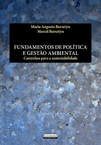 Livro PDF: Fundamentos de Política e Gestão Ambiental : Caminhos Para A Sustentabilidade