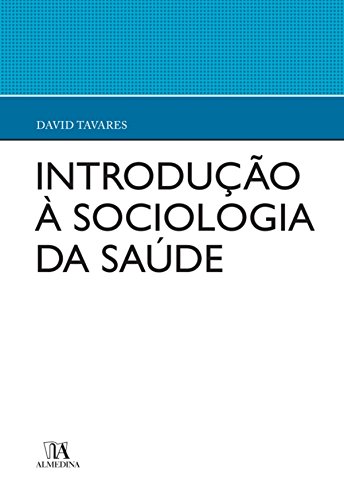 Livro PDF: Introdução à Sociologia da Saúde