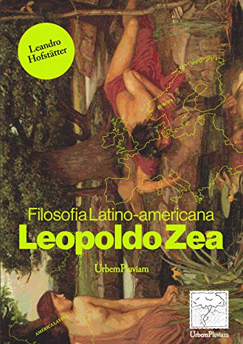 Livro PDF: Literatura latino-americana: Leopoldo Zea