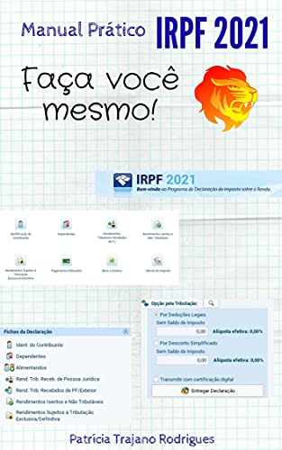 Livro PDF: Manual Prático IRPF 2021: IRPF 2021 – Faça Você Mesmo!
