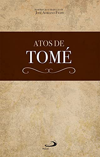 Capa do livro: Atos de Tome (Aphocrypha) - Ler Online pdf