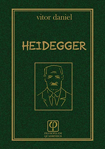 Livro PDF: Heidegger: O sentido do Ser (Filosofia em Quadrinhos Livro 1)