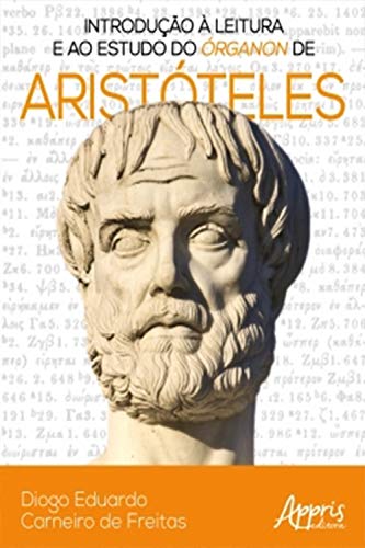 Livro PDF: Introdução à Leitura e ao Estudo do Órganon de Aristóteles