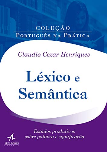 Capa do livro: Léxico e Semântica - Ler Online pdf