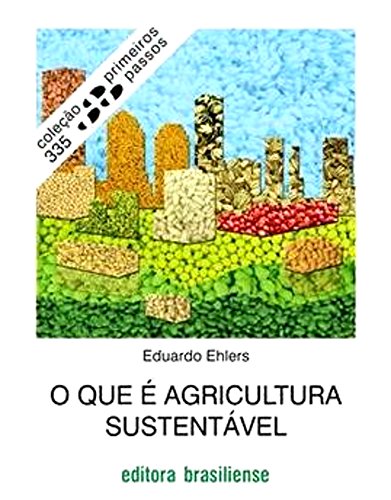 Livro PDF: O que é agricultura sustentável (Primeiros Passos)
