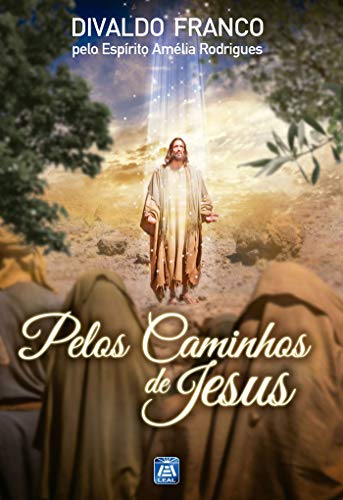 Capa do livro: Pelos Caminhos de Jesus - Ler Online pdf
