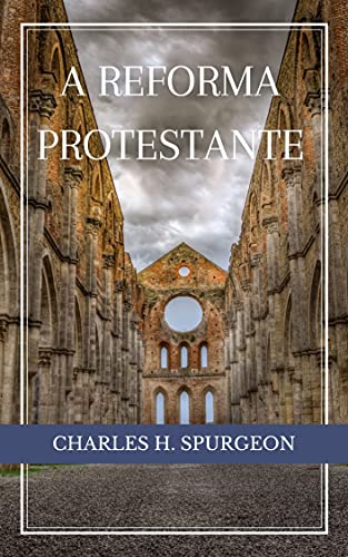 Capa do livro: A Reforma Protestante - Ler Online pdf