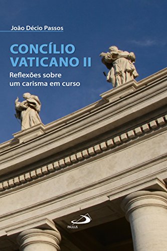 Capa do livro: Concílio Vaticano II: Reflexões sobre um carisma em curso (Comunidade e missão) - Ler Online pdf