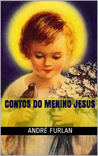Capa do livro: CONTOS DO MENINO JESUS - Ler Online pdf