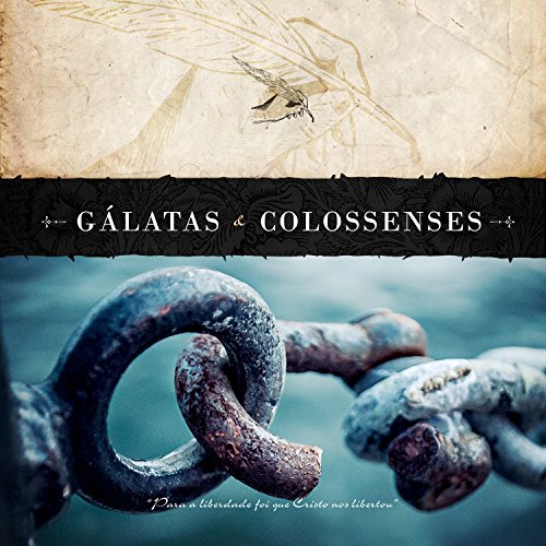 Capa do livro: Gálatas e Colossenses (Cartas de Paulo Livro 4) - Ler Online pdf