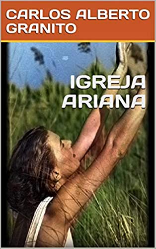 Capa do livro: IGREJA ARIANA - Ler Online pdf