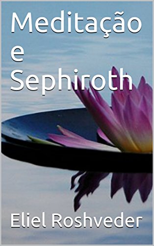 Capa do livro: Meditação e Sephiroth - Ler Online pdf
